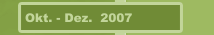Okt. - Dez.  2007